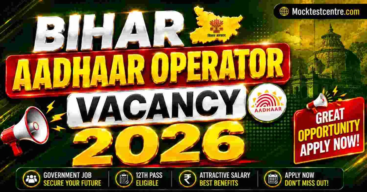 Bihar Aadhaar Operator Vacancy 2026 Online