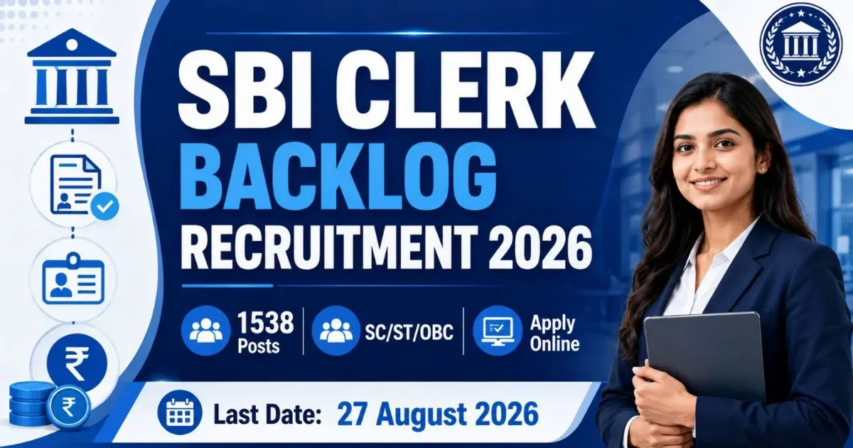 SBI Clerk Backlog Recruitment 2026 – 1538 Posts